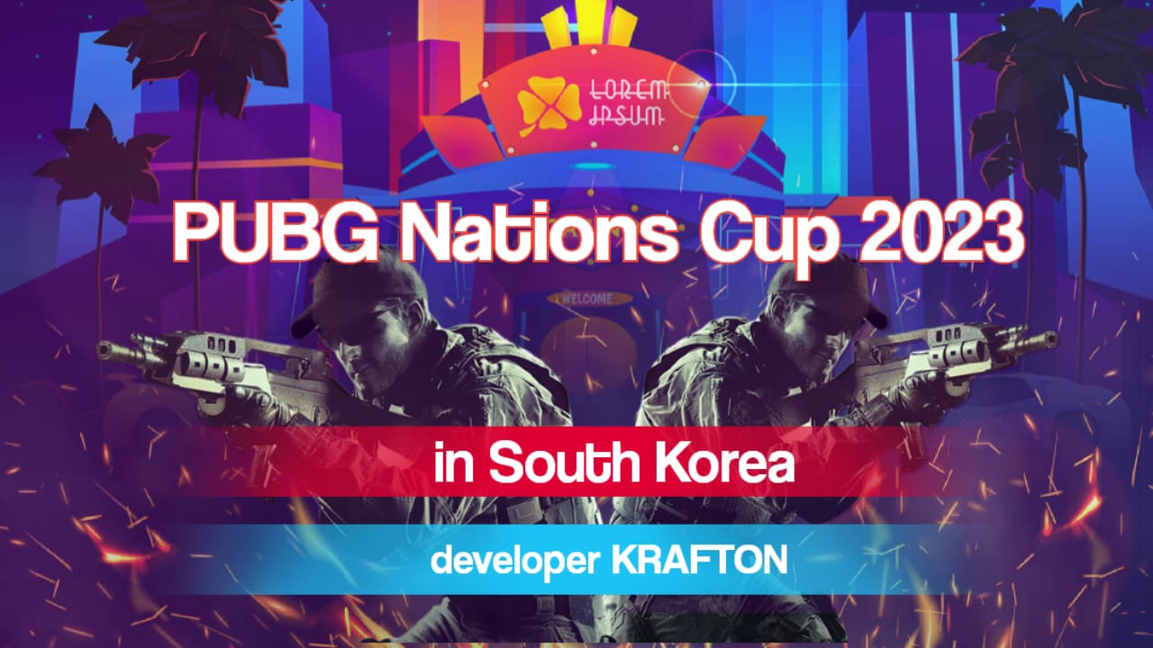 PUBG Nations Cup 2023 to be held in South Korea