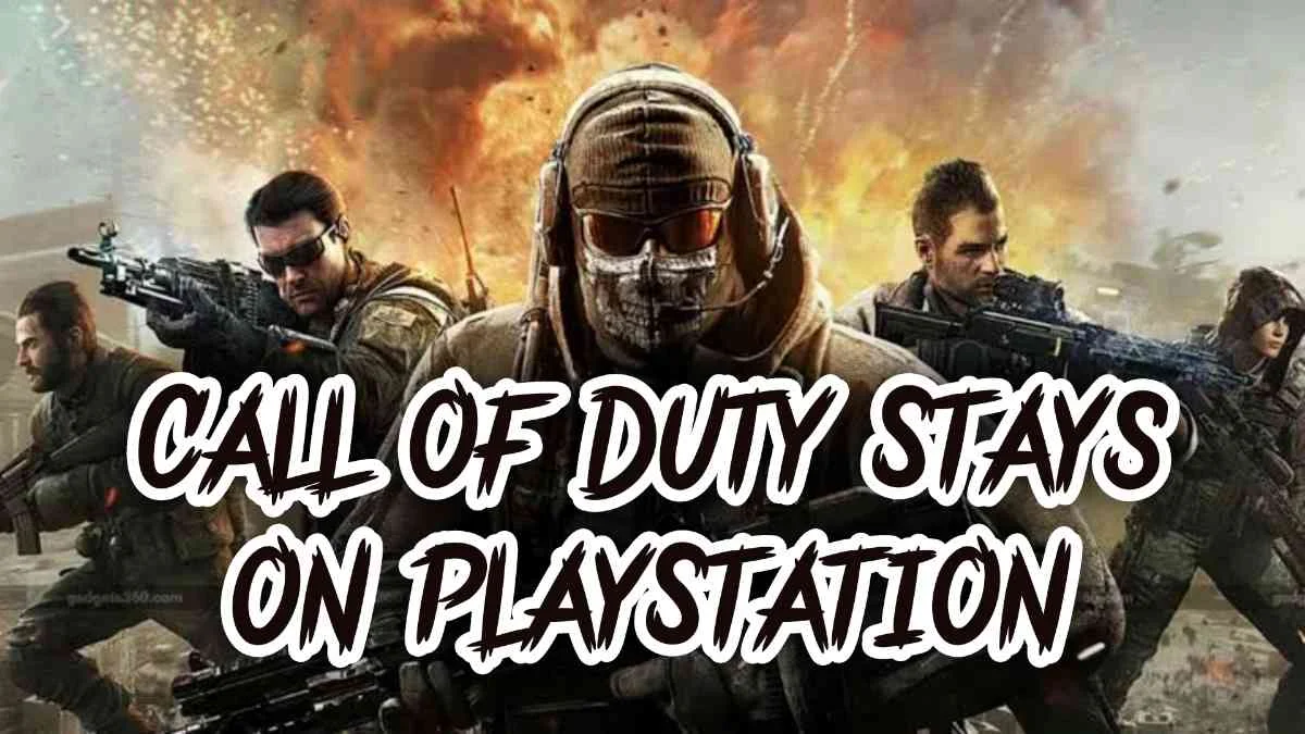 Call of Duty Stays on PlayStation; Deal Struck Between Sony and Microsoft!