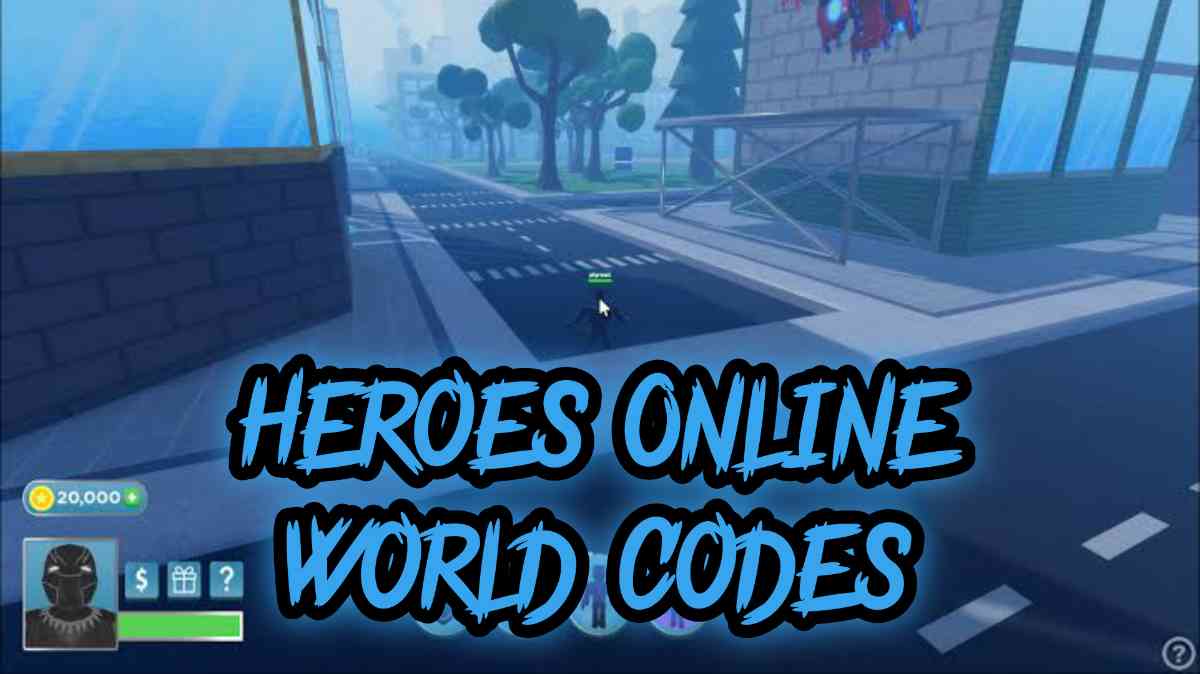 Heroes Online World Codes (July 2023) - Get Free Rewards