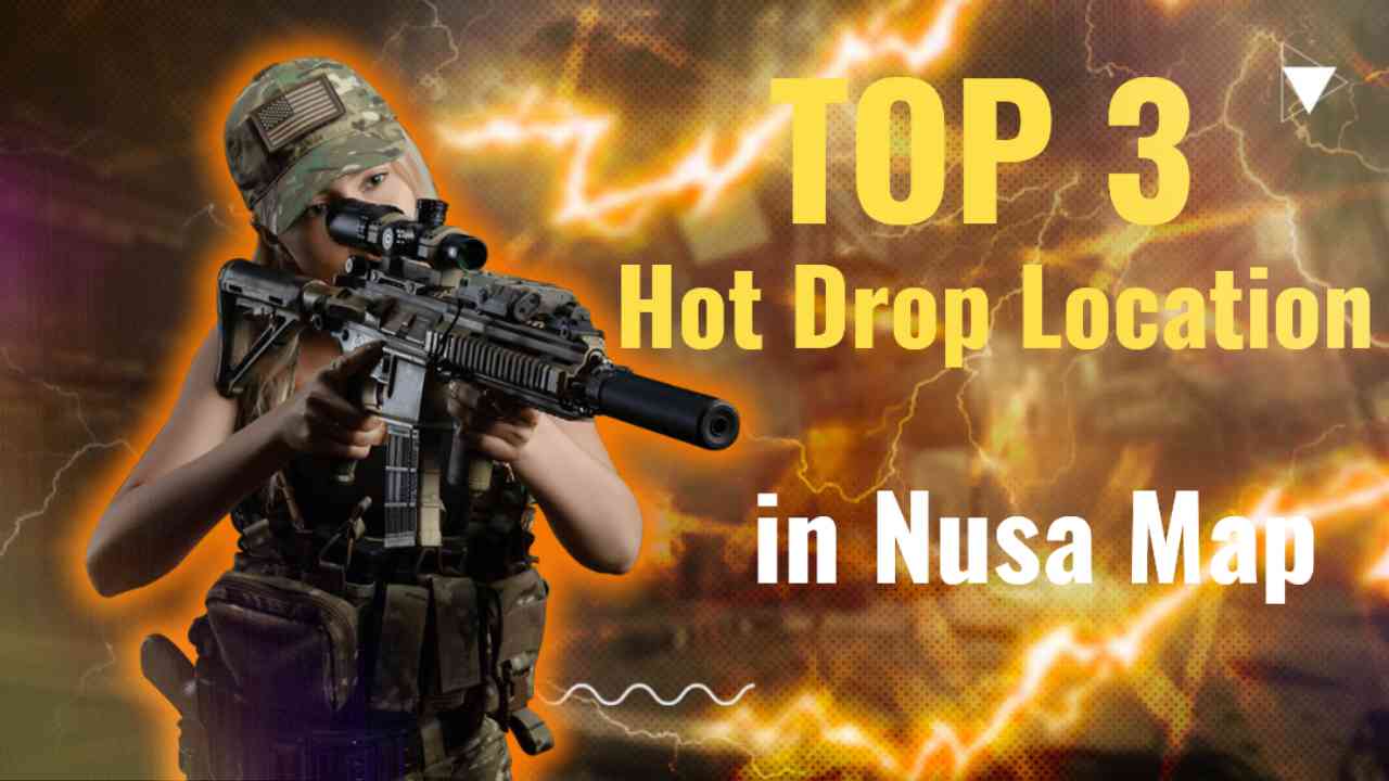 Top 3 Best Hot Drop Location in Nusa Map in BGMI