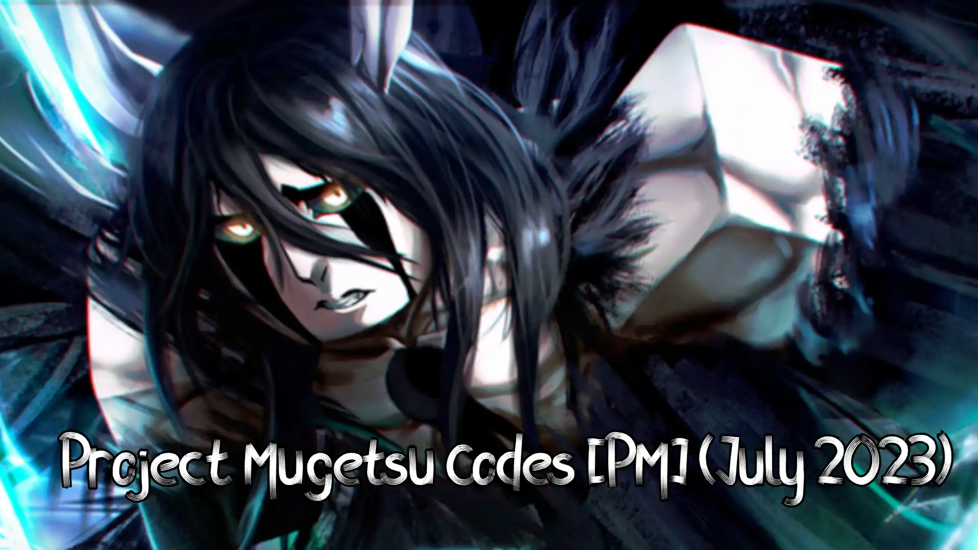 Project Mugetsu Codes [PM] (July 2023) - Get Free Rewards