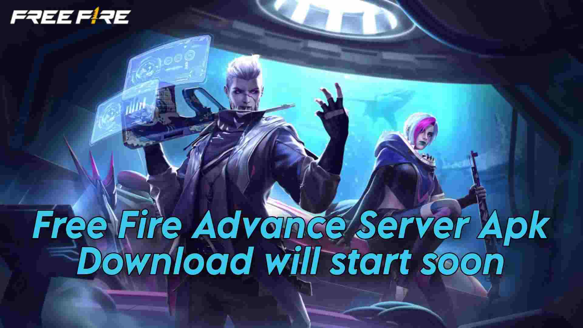 Free Fire Advance Server Apk Download will start soon