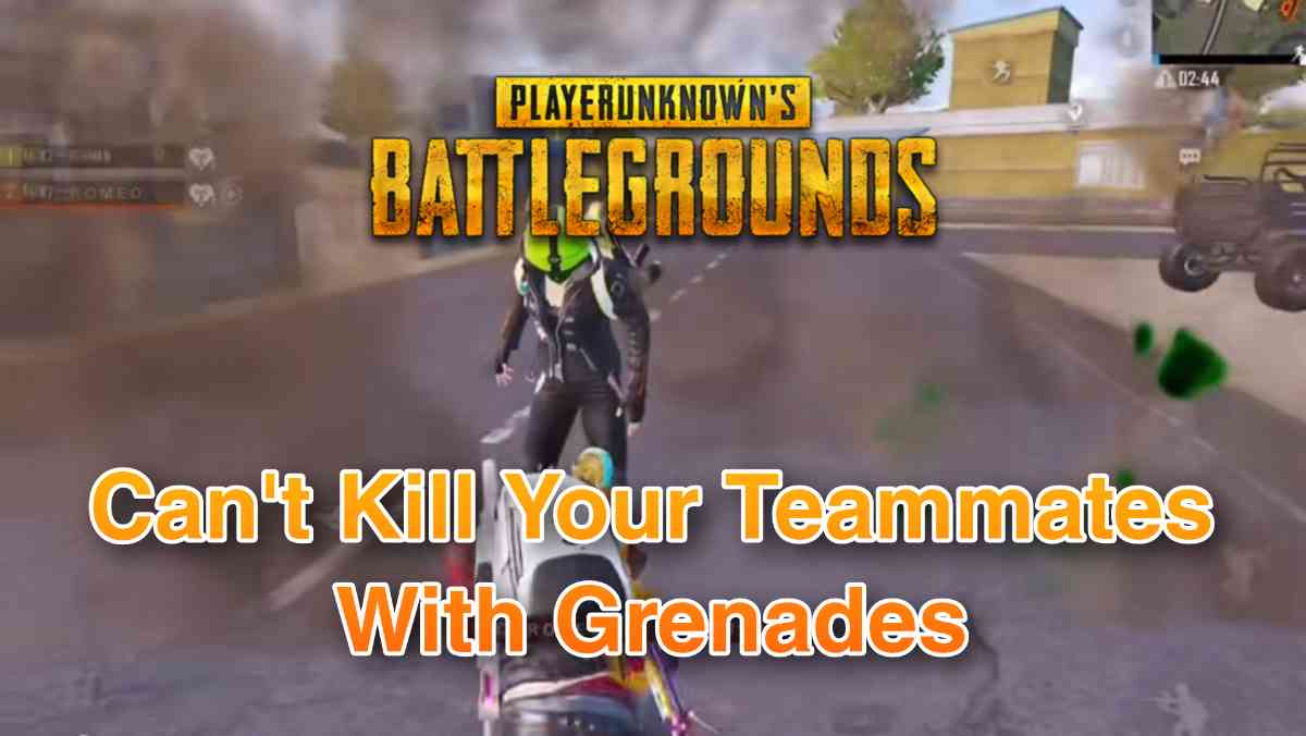 PUBG Mobile New Feature: Can't Kill Your Teammates With Grenades
