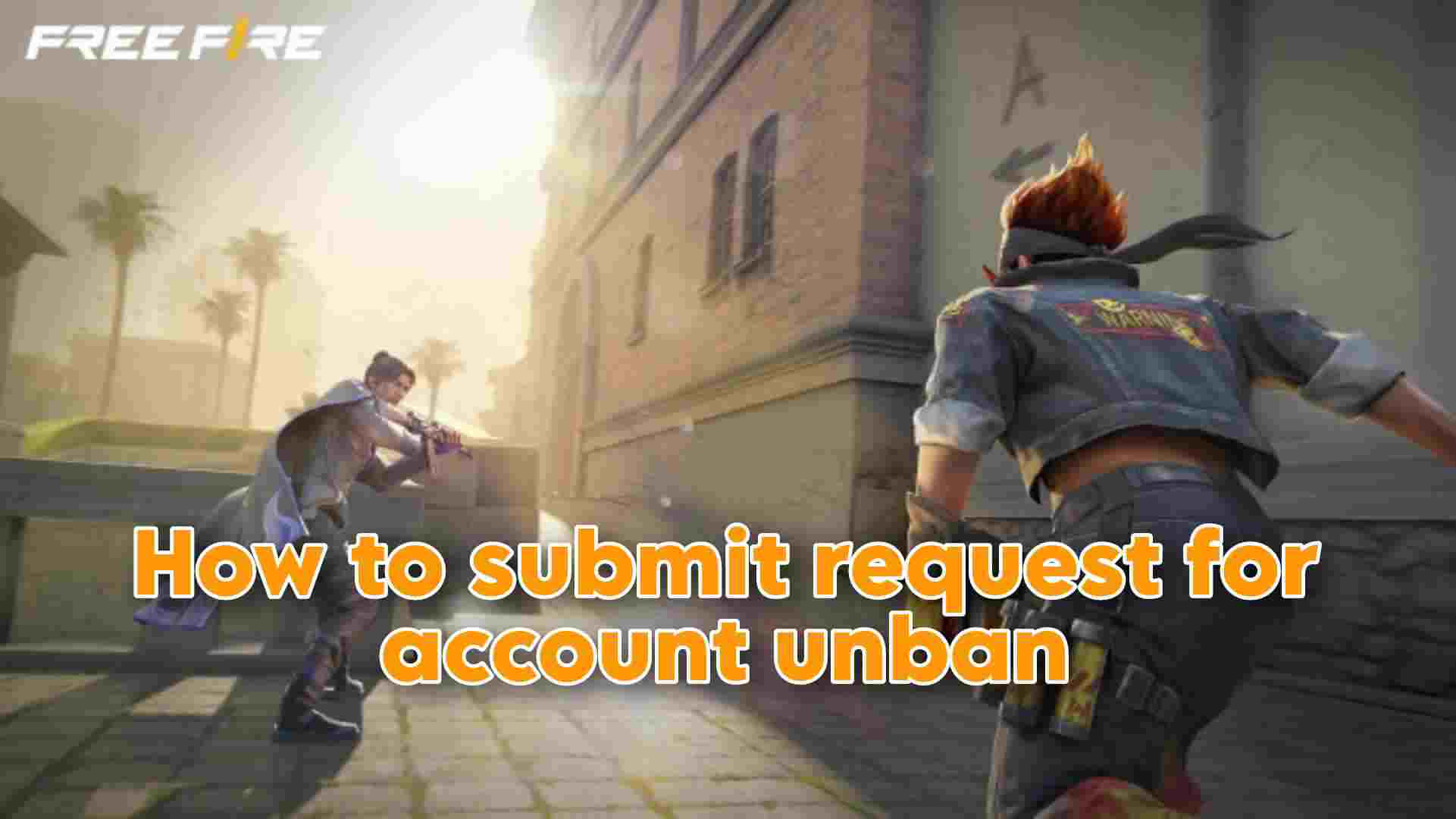 How to submit request for free fire account unban