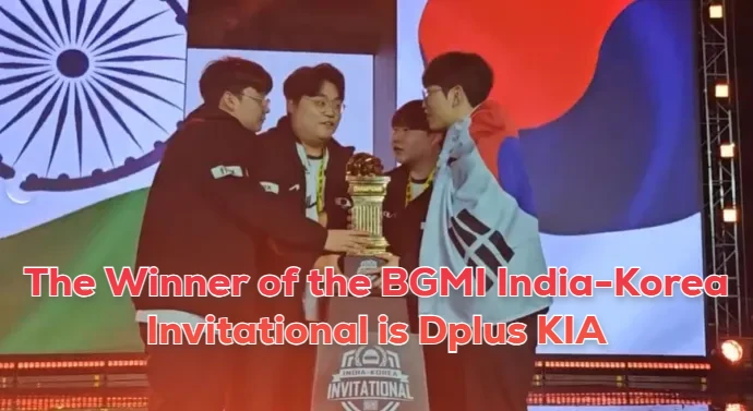 The Winner of the BGMI India-Korea Invitational is Dplus KIA